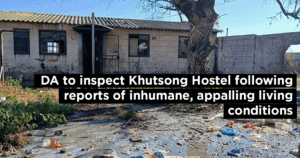 DA to inspect Khutsong Hostel following reports of inhumane, appalling living conditions