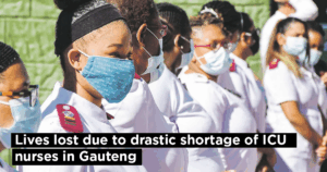 Lives lost due to drastic shortage of ICU nurses in Gauteng