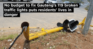 No budget to fix Gauteng’s 119 broken traffic lights puts residents&#8217; lives in danger