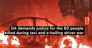 DA demands justice for the 60 people killed during taxi and e-hailing driver war