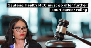 Gauteng Health MEC must go after further court cancer ruling