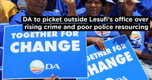 DA to picket outside Lesufi’s office over rising crime and poor police resourcing
