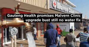 Gauteng Health promises Malvern Clinic upgrade bust still no water fix