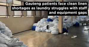 Gauteng patients face clean linen shortages as laundry struggles with staff and equipment gaps