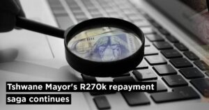 Tshwane Mayor&#8217;s R270k repayment saga continues