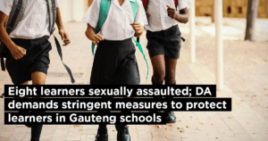 Eight learners sexually assaulted; DA demands stringent measures to protect learners in Gauteng schools
