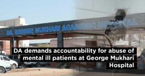 DA demands accountability for abuse of mental ill patients at George Mukhari Hospital