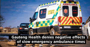 Gauteng Health denies negative effects of slow emergency ambulance times
