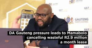 DA Gauteng pressure leads to Mamabolo cancelling wasteful R2.9 million a month lease