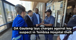 DA Gauteng lays charges against key suspect in Tembisa Hospital theft