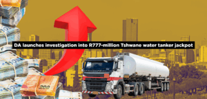 DA launches investigation into R777-million Tshwane water tanker jackpot