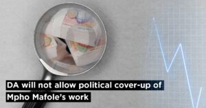 DA will not allow political cover-up of Mpho Mafole’s work