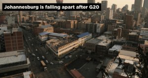 Johannesburg is falling apart after G20