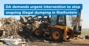 DA demands urgent intervention to stop ongoing illegal dumping in Rietfontein