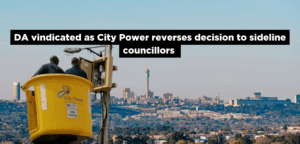 DA vindicated as City Power reverses decision to sideline councillors