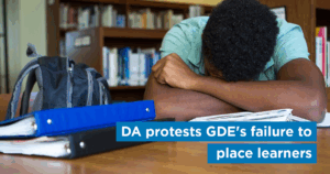 DA protests GDE’s failure to place learners