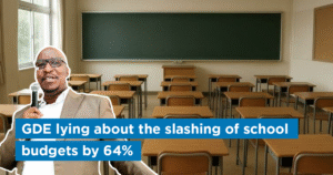 GDE lying about the slashing of school budgets by 64%
