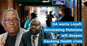 DA warns Lesufi: Reinstating Malotana will deepen Gauteng Health crisis