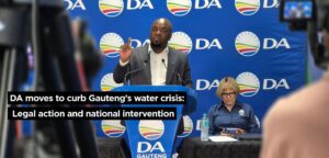 DA moves to curb Gauteng’s water crisis: Legal action and national intervention