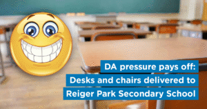 DA pressure pays off: Desks and chairs delivered to Reiger Park Secondary School