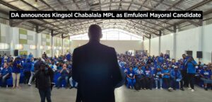 DA announces Kingsol Chabalala MPL as Emfuleni Mayoral Candidate