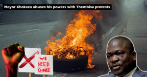 Mayor Xhakaza abuses his powers with Thembisa protests
