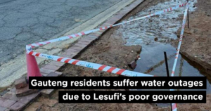 Gauteng residents suffer water outages due to Lesufi’s poor governance