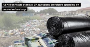 R2 Million waste scandal: DA questions Emfuleni’s spending on unused refuse bags
