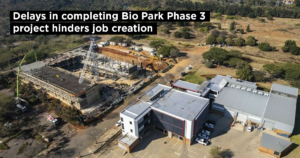 Delays in completing Bio Park Phase 3 project hinder job creation