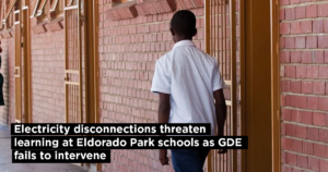 Electricity disconnections threaten learning at Eldorado Park schools as GDE fails to intervene