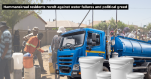 Hammanskraal residents revolt against water failures and political greed
