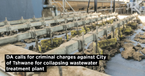 DA calls for criminal charges against City of Tshwane for collapsing wastewater treatment plant