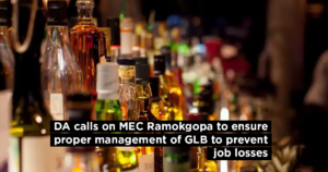 DA calls on MEC Ramokgopa to ensure proper management of GLB to prevent job losses
