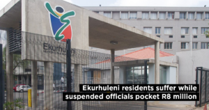 Ekurhuleni residents suffer while suspended officials pocket R8 million
