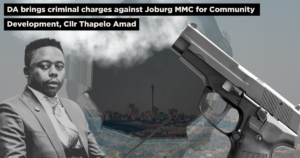 DA brings criminal charges against Joburg MMC for Community Development, Cllr Thapelo Amad