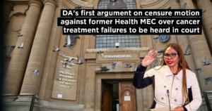 DA’s first argument on censure motion against former Health MEC over cancer treatment failures to be heard in court