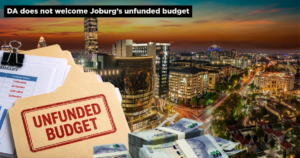 DA does not welcome Joburg’s unfunded budget