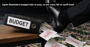 Again, Ekurhuleni budget fails to pass, as DA votes NO to tariff heist