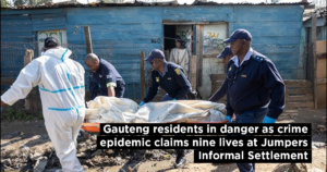 Gauteng residents in danger as crime epidemic claims nine lives at Jumpers Informal Settlement