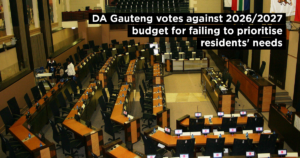 DA Gauteng votes against 2026/2027 budget for failing to prioritise residents’ needs