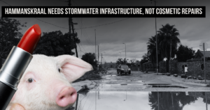 Hammanskraal needs stormwater infrastructure, not cosmetic repairs