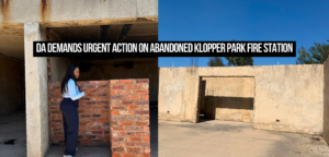 DA demands urgent action on abandoned Klopper Park Fire Station