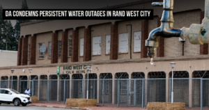 DA condemns persistent water outages in Rand West City