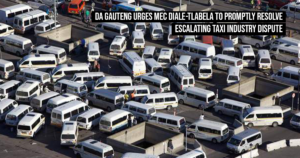 DA Gauteng urges MEC Diale-Tlabela to promptly resolve escalating taxi industry dispute