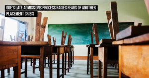 GDE’s late admissions process raises fears of another placement crisis