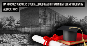 DA pursues answers over alleged favoritism in Emfuleni’s bursary allocations