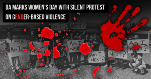 DA marks Women’s Day with silent protest on gender-based violence