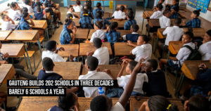 Gauteng builds 202 schools in three decades – barely 6 schools a year