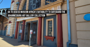 DA to assess Museum Africa’s suitability to safeguard the Johannesburg Art Gallery collection