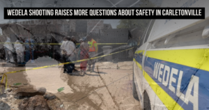 Wedela shooting raises more questions about safety in Carletonville